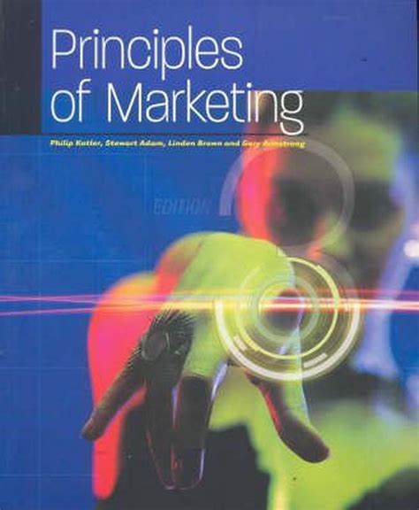 Principles of Marketing by Philip Kotler .